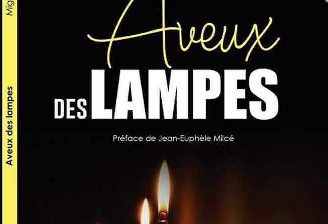 Culture: « Aveux Des Lampes » un recueil de Miguel Romain post thumbnail image